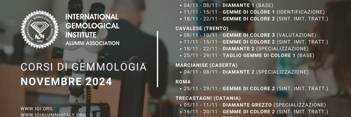 Corsi di gemmologia IGI in Italia a Novembre 2024